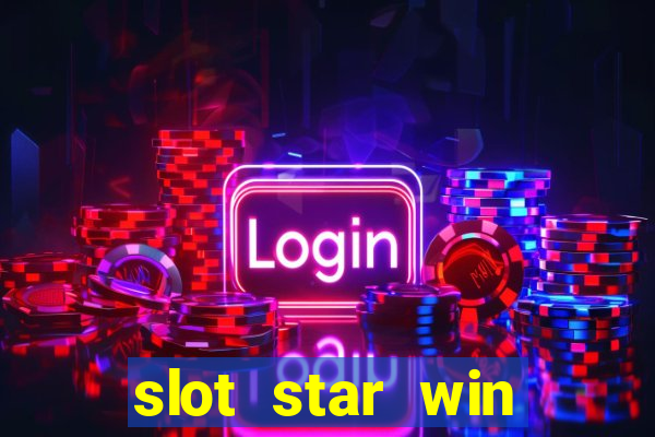 slot star win casino slot 777