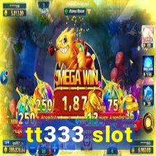 tt333 slot