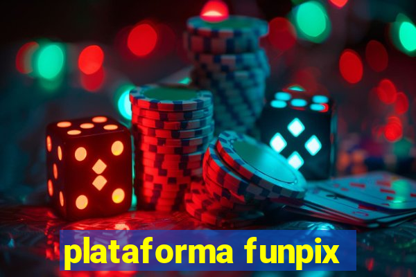 plataforma funpix