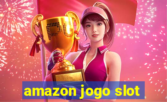 amazon jogo slot