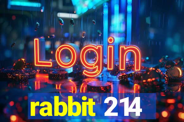 rabbit 214