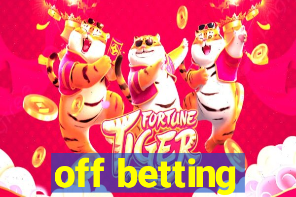 off betting