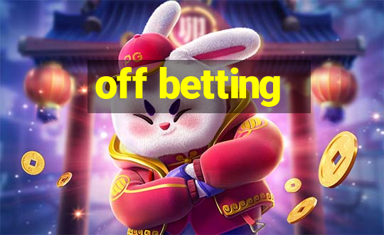 off betting