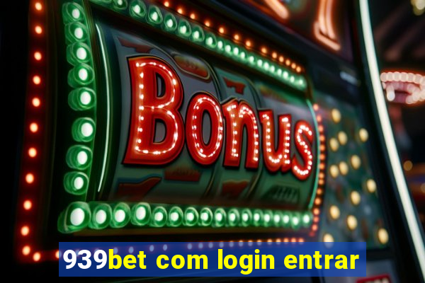 939bet com login entrar