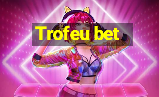 Trofeu bet