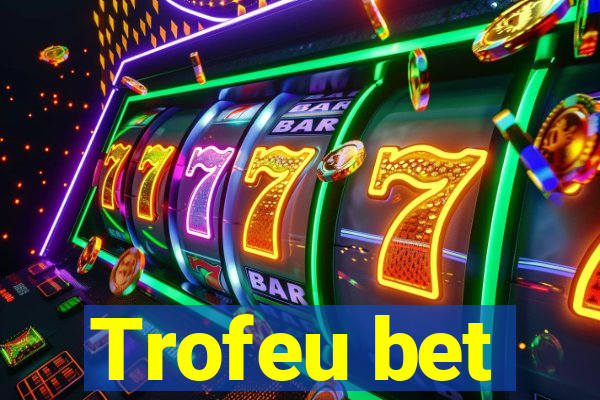 Trofeu bet