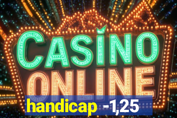 handicap -1,25