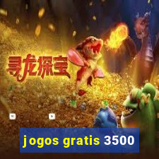 jogos gratis 3500