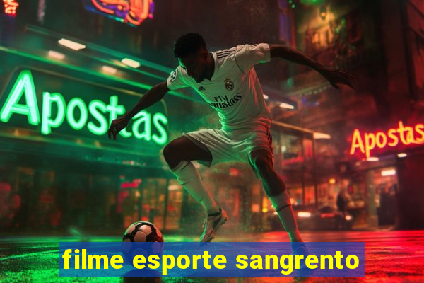 filme esporte sangrento