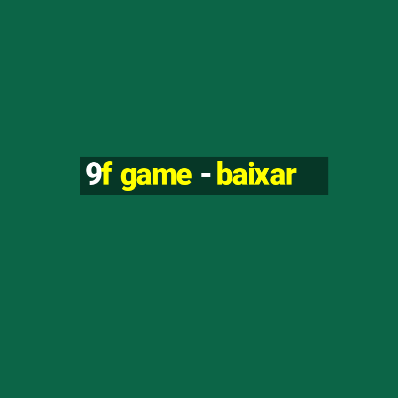 9f game - baixar