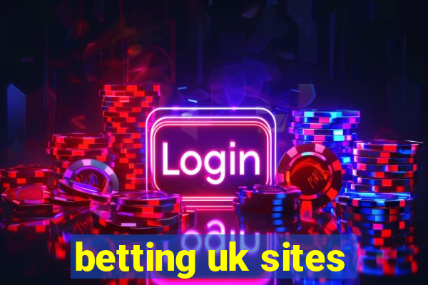 betting uk sites