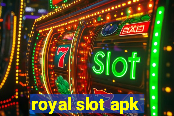 royal slot apk