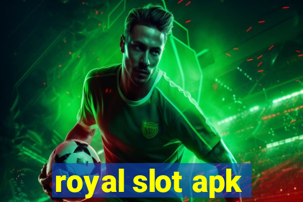 royal slot apk