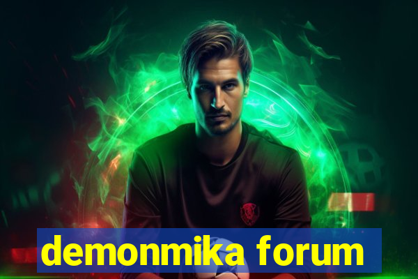 demonmika forum