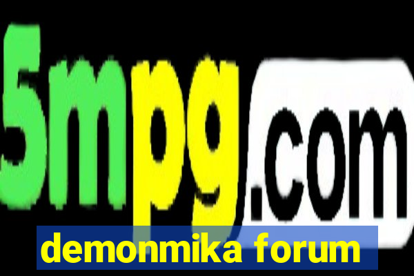 demonmika forum