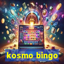 kosmo bingo