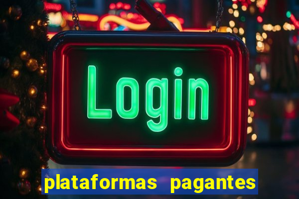 plataformas pagantes de slots