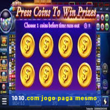 1010.com jogo paga mesmo