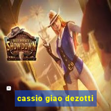 cassio giao dezotti