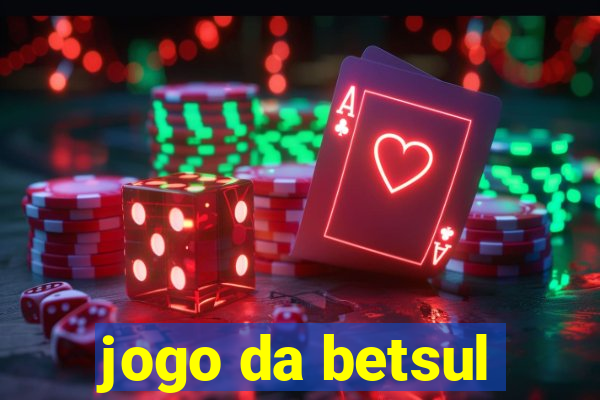 jogo da betsul