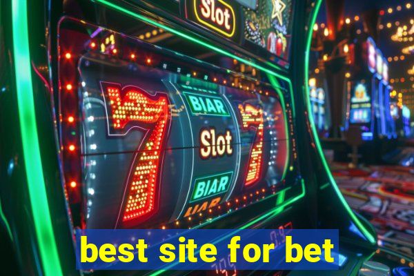 best site for bet