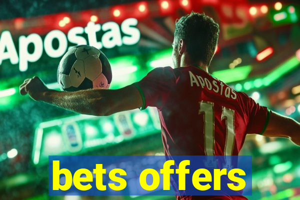 bets offers