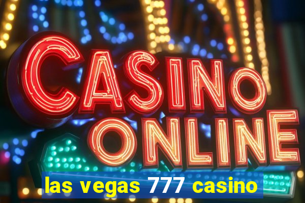 las vegas 777 casino