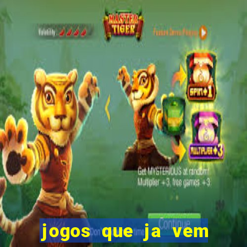 jogos que ja vem com bonus