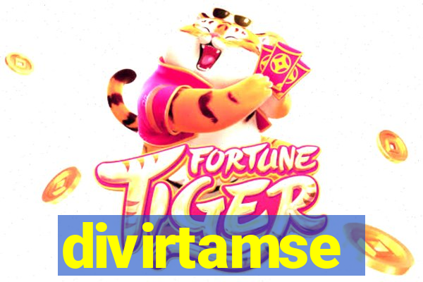 divirtamse