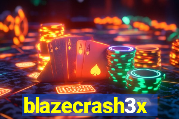 blazecrash3x