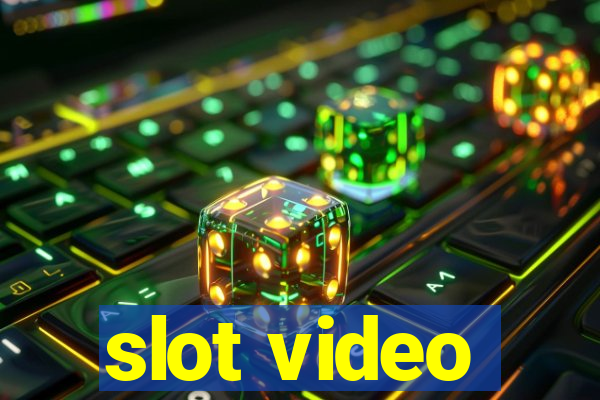 slot video