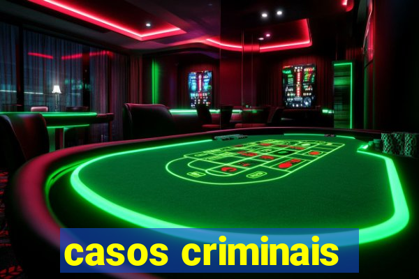 casos criminais