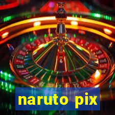 naruto pix