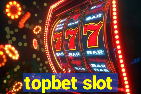 topbet slot