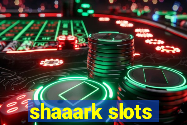 shaaark slots