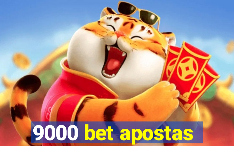 9000 bet apostas