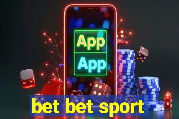 bet bet sport