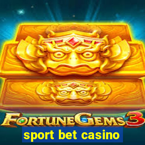 sport bet casino