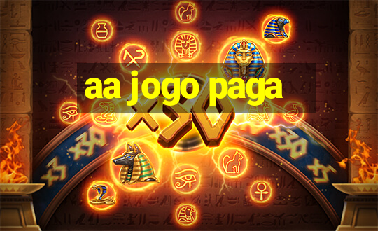 aa jogo paga