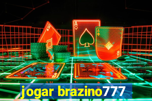 jogar brazino777