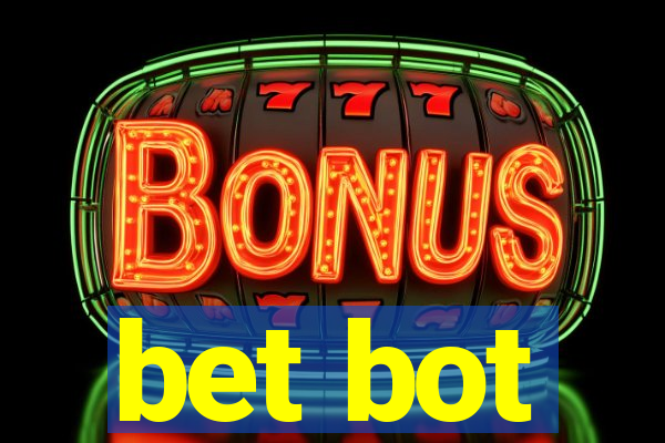 bet bot