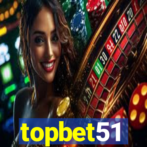 topbet51