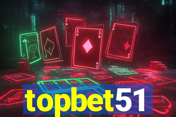 topbet51