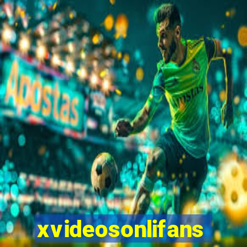 xvideosonlifans