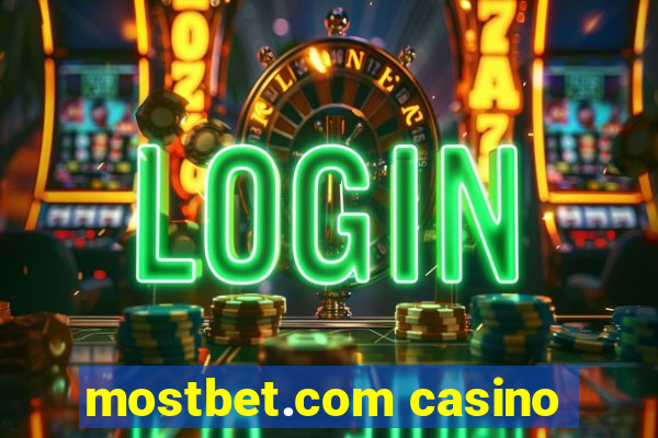 mostbet.com casino