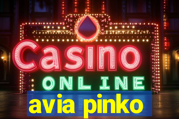 avia pinko