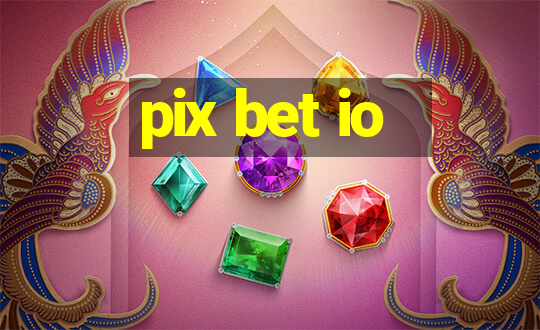 pix bet io