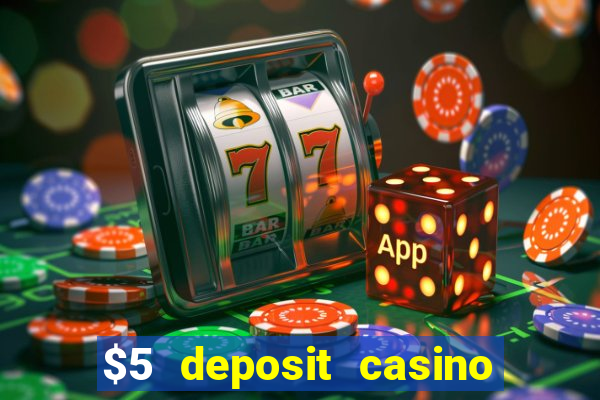 $5 deposit casino nz 2020