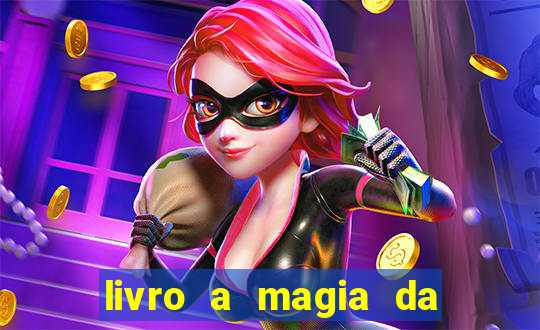 livro a magia da sobrevivência pdf