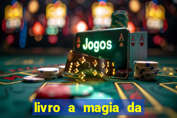 livro a magia da sobrevivência pdf